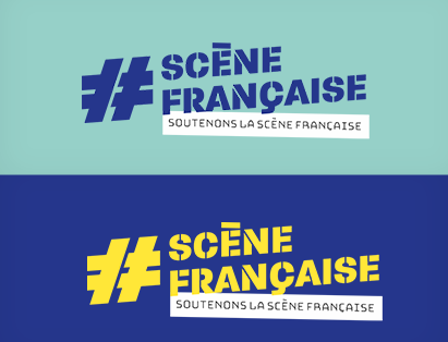 Ensemble, soutenons la #SceneFrancaise