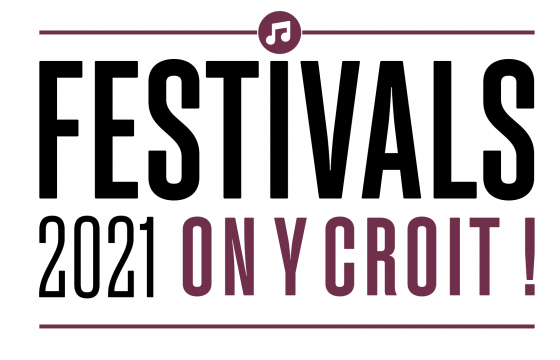 Festivals 2021 - On y croit !